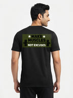 Make Muscles Not Excuses Black Dry-Fit T-Shirt