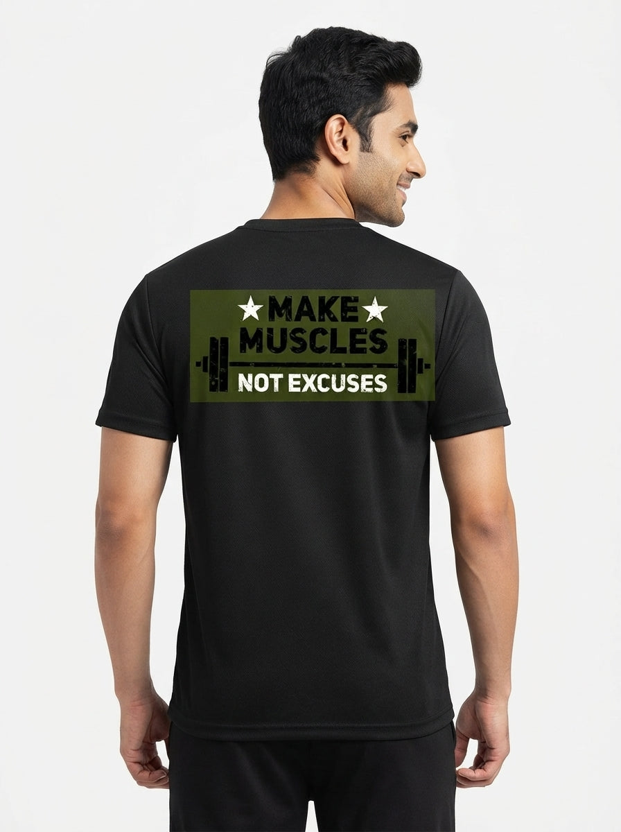 Make Muscles Not Excuses Black Dry-Fit T-Shirt