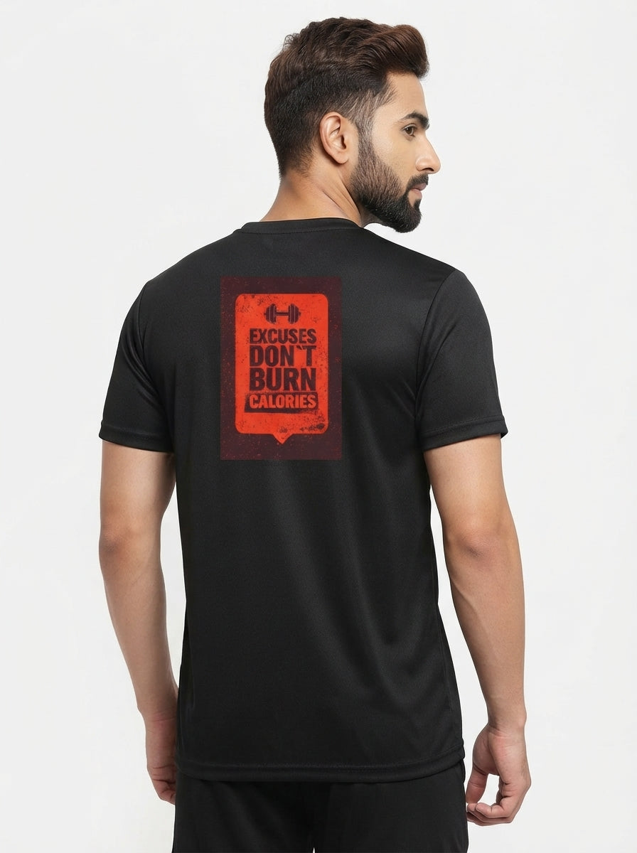 Excuses Don't Burn Calories Black Dry-Fit T-Shirt