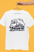 Explore Dream Discover White Tshirt