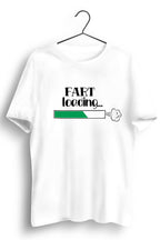 Fart Loading Graphic Printed White Tshirt