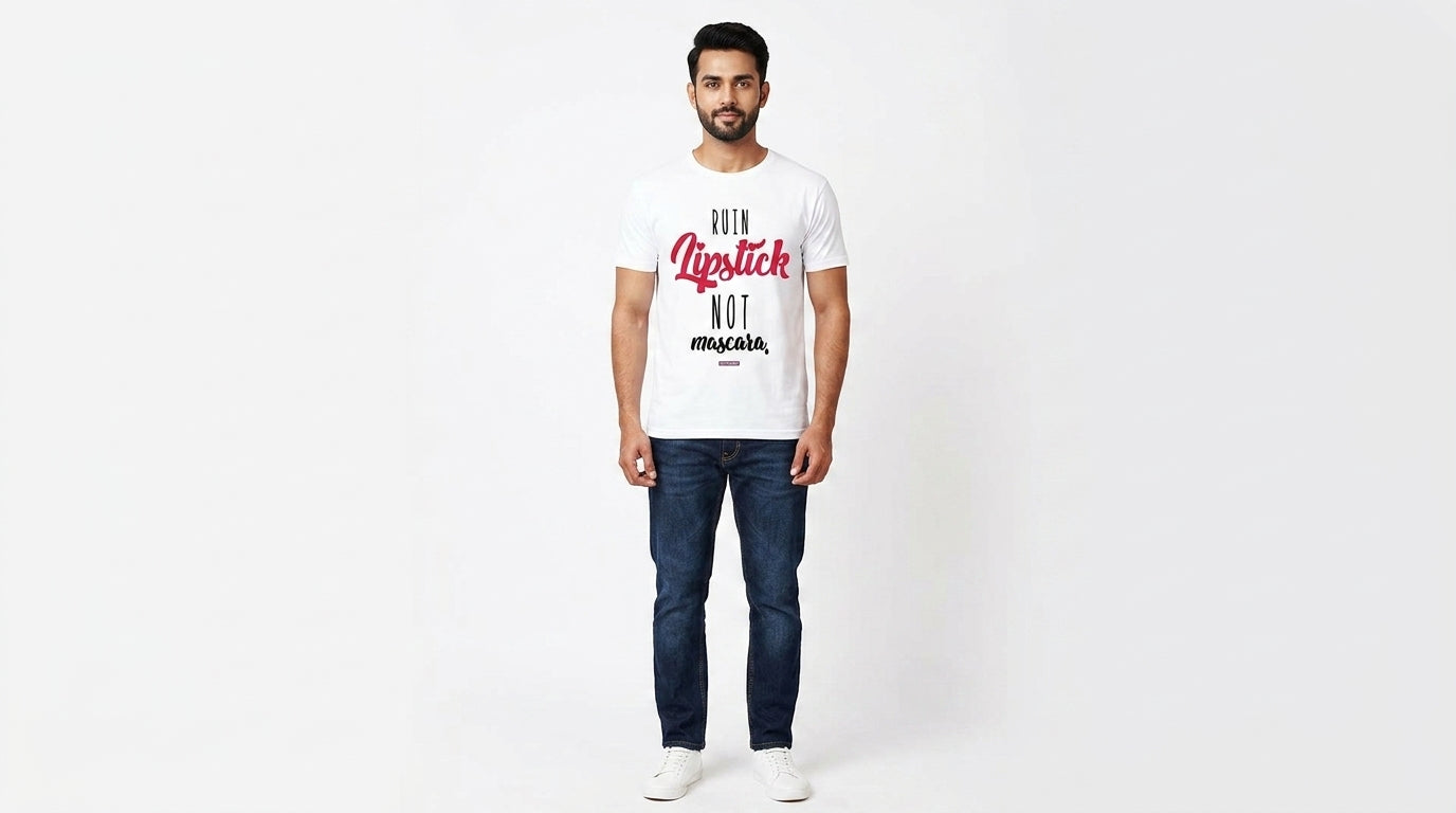Ruin Lipstick, Not Mascara - Printed Quote T-Shirt White