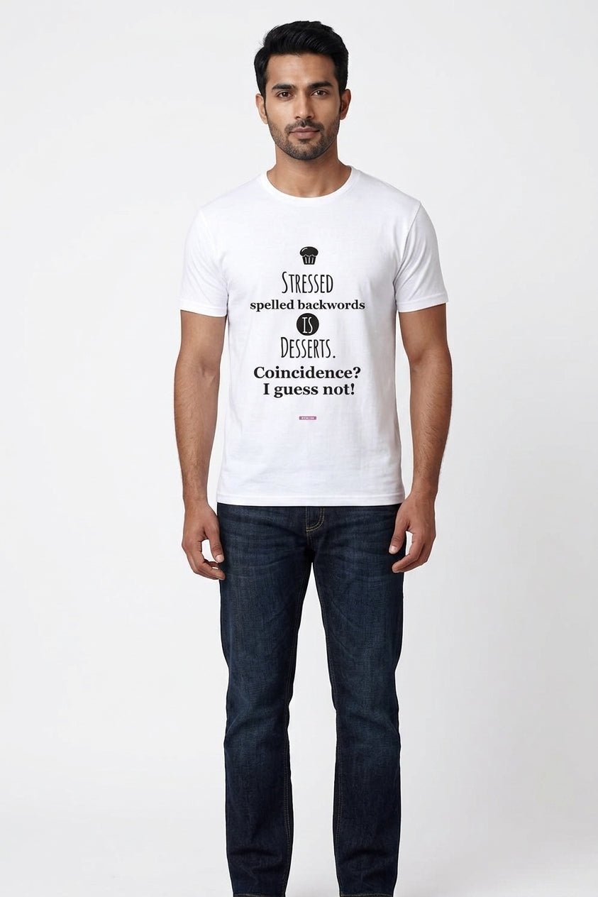 Stressed spelled Backwards is Desserts - Graphic T-Shirt White Color