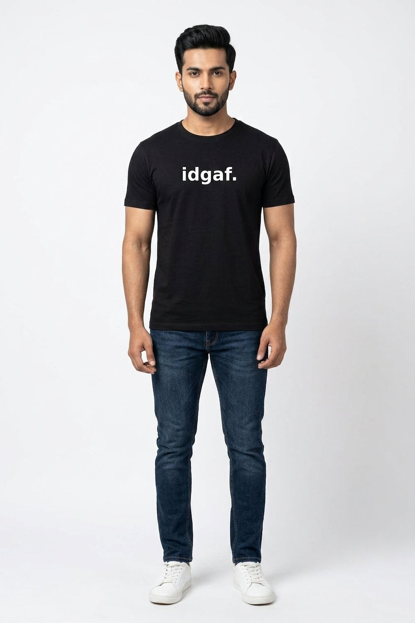 IDGAF Printed Black Tshirt