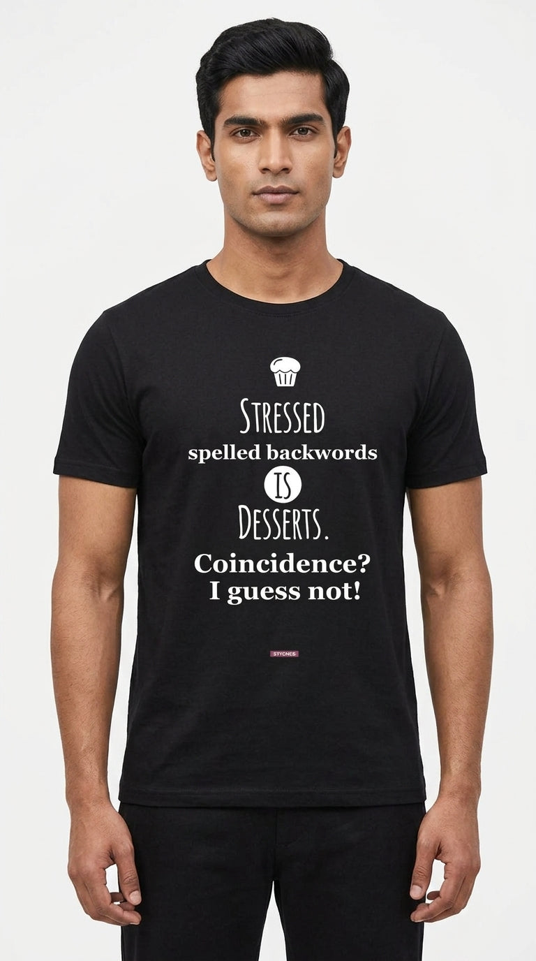 Stressed spelled Backwards is Desserts - Graphic T-Shirt Black Color