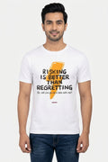 Risking is better than regretting - Quirky and Funny informal tshirt white block printed