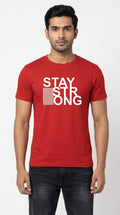 Stay Strong - Textual Font styled Red T-Shirt