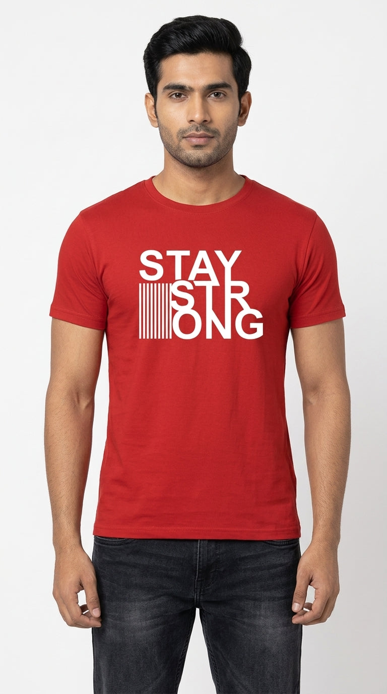 Stay Strong - Textual Font styled Red T-Shirt