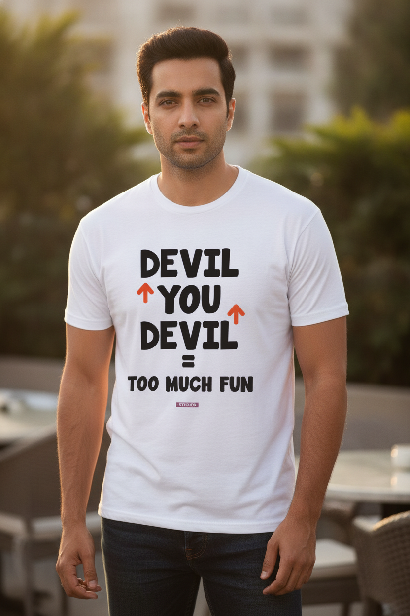 Aap Devil ke Peeche, Devil Aap ke Peeche, Too much Fun - Quirky Graphic T-Shirt White Color
