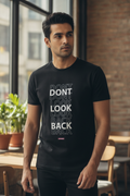 Dont Look Back - Casual Black round neck All climate Tee