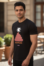 Shit Happens - Quirky Graphic T-Shirt Black Color