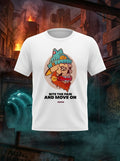 Bite the Pain and Move On! - Quirky Graphic T-Shirt White Color