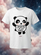 I am not Fat I am just a little Fluffy - Funny Casual White T-Shirt