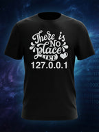 No Place like Home or 127.0.0.1 as coders and developers would say - Casual Black Tee