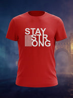 Stay Strong - Textual Font styled Red T-Shirt