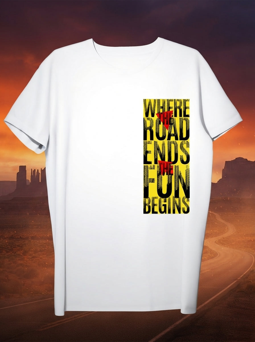 Where the road Ends the Fun Begins White Asymmetric Printed T-Shirt