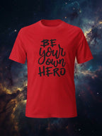 Be Your Own Hero Graphic Printed Red Tshirt