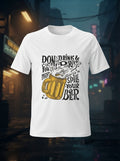 Dont Drink and Drive Graphic Printed White Tshirt