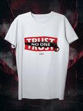 Trust No One Graphic Printed White Tshirt