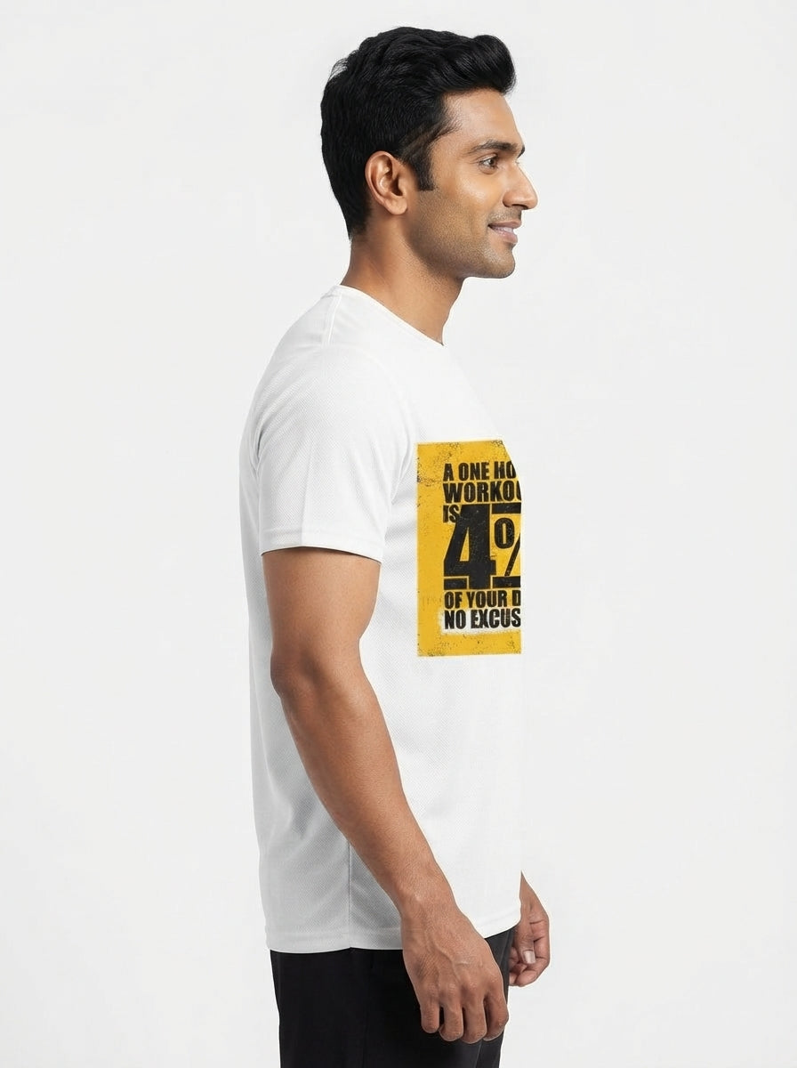 A One Hour Workout is 4% of your Day White Dry-Fit T-Shirt